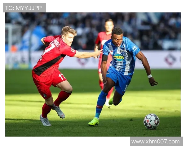 弗赖堡连胜彻底扼杀柏林赫塔的反扑，强势登顶德乙联赛